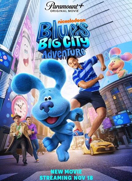 دانلود فیلم Blue’s Big City Adventure 2022