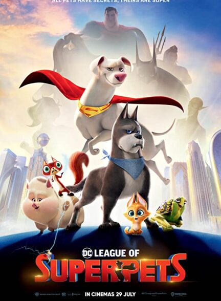 دانلود فیلم DC League of Super-Pets