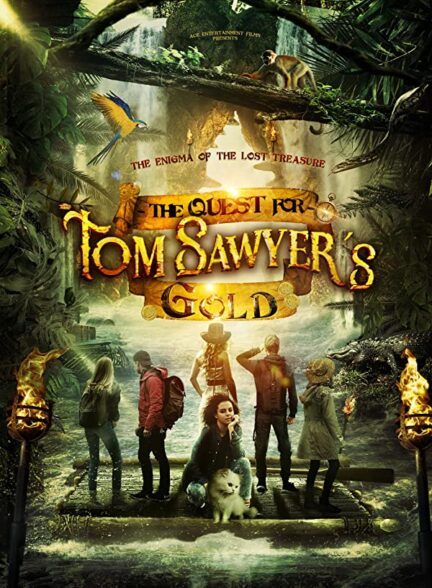 دانلود فیلم The Quest for Tom Sawyer’s Gold