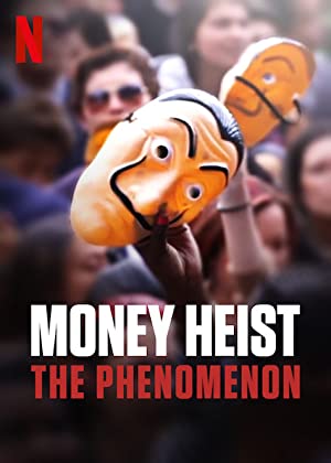 دانلود فیلم Money Heist: The Phenomenon