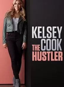 دانلود فیلم Kelsey Cook: The Hustler