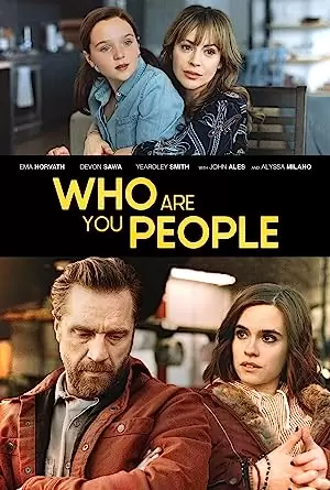 دانلود فیلم Who Are You People