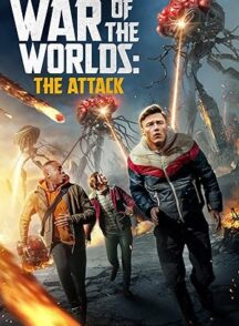 دانلود فیلم War of the Worlds: The Attack