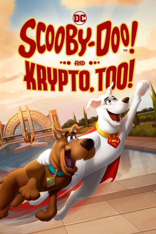 دانلود فیلم Scooby-Doo! And Krypto, Too!