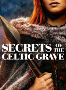 دانلود فیلم Secrets of the Celtic Grave