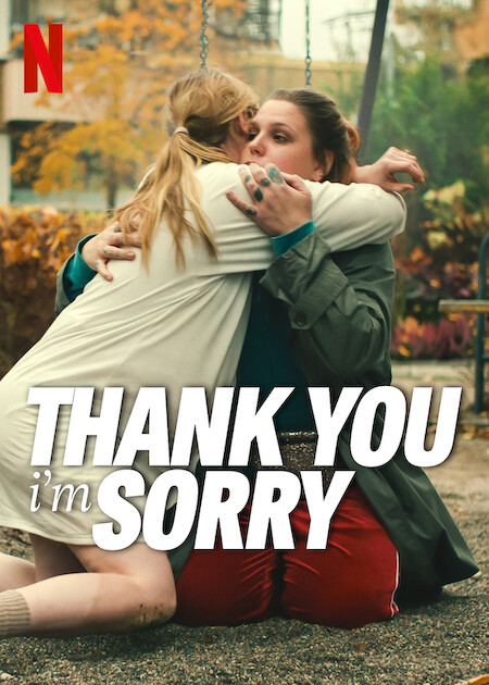 دانلود فیلم Thank You, I’m Sorry