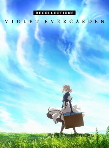 دانلود فیلم Violet Evergarden: Recollections