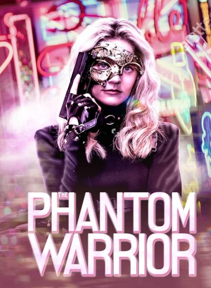 دانلود فیلم The Phantom Warrior
