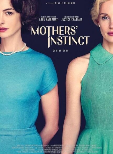 دانلود فیلم Mothers’ Instinct