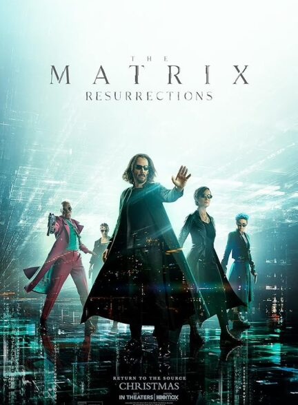 دانلود فیلم The Matrix Resurrections