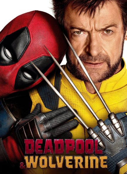 دانلود فیلم Deadpool & Wolverine