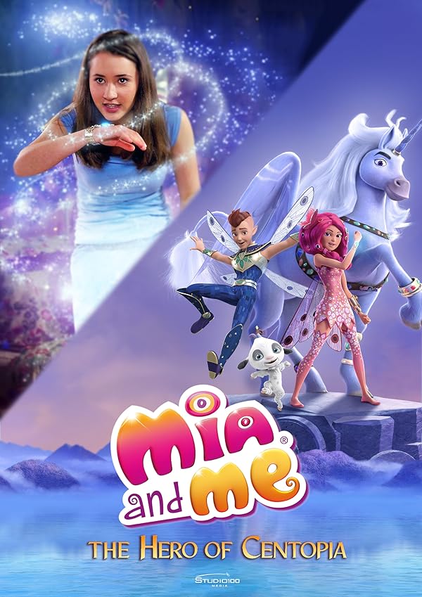 دانلود فیلم Mia and Me: The Hero of Centopia