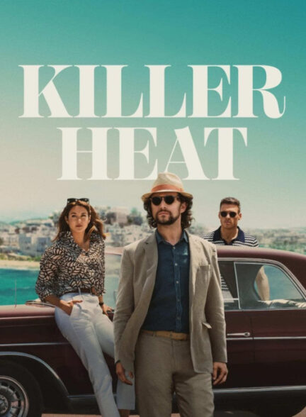 دانلود فیلم Killer Heat