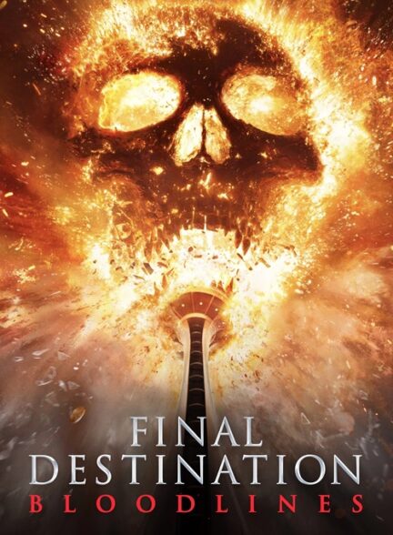 دانلود فیلم Final Destination: Bloodlines