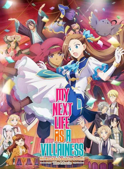 دانلود فیلم My Next Life as a Villainess: All Routes Lead to Doom! Movie
