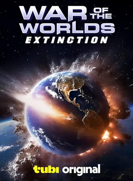 دانلود فیلم War of the Worlds: Extinction