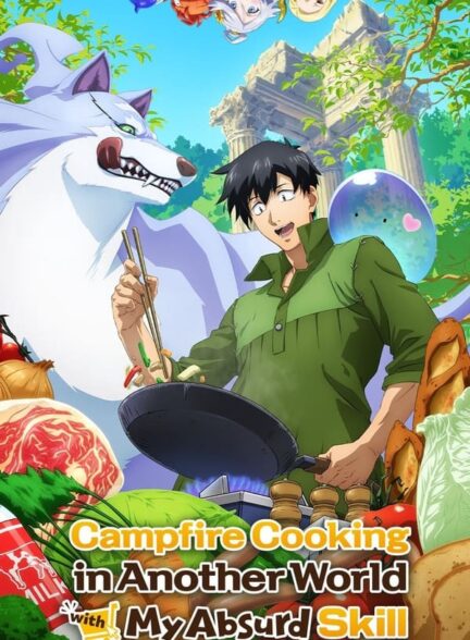 دانلود سریال Campfire Cooking in Another World with My Absurd Skill
