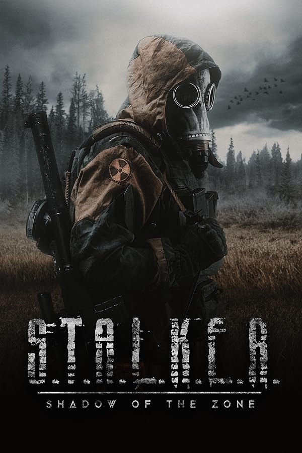 دانلود فیلم S.T.A.L.K.E.R.: Shadow of the Zone