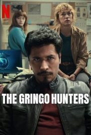 دانلود سریال  The Gringo Hunters