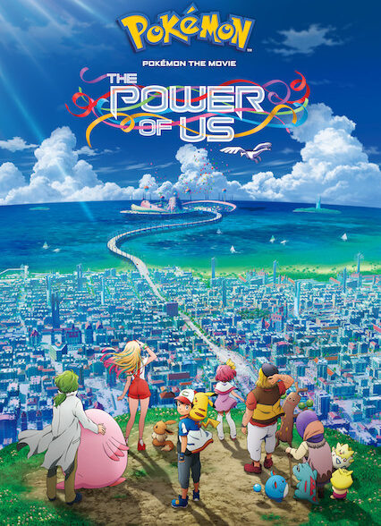 دانلود فیلم Pokémon the Movie: The Power of Us