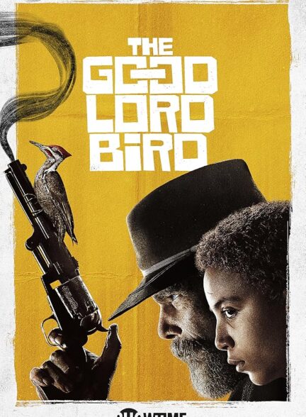 دانلود سریال  The Good Lord Bird