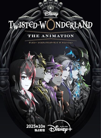 دانلود سریال Disney Twisted-Wonderland the Animation