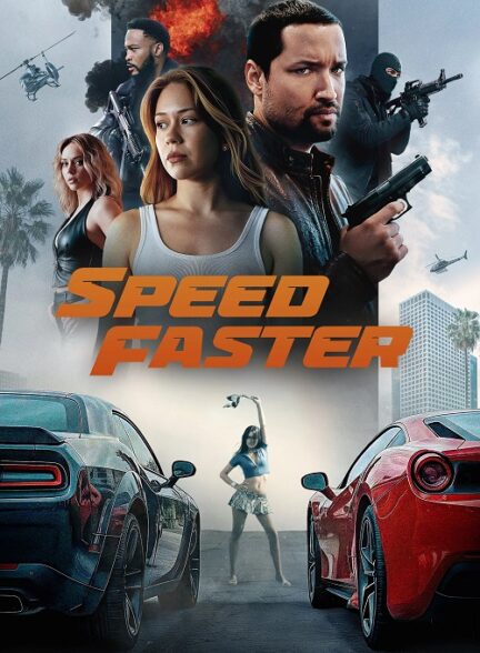 دانلود فیلم Speed Faster 2026